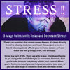 3 Ways to Instantly Relax and Decrease Stress